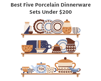Best Five Porcelain Dinnerware Sets Under $200 feature
