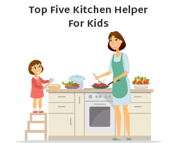 Top Five Kitchen Helper for Kids feature